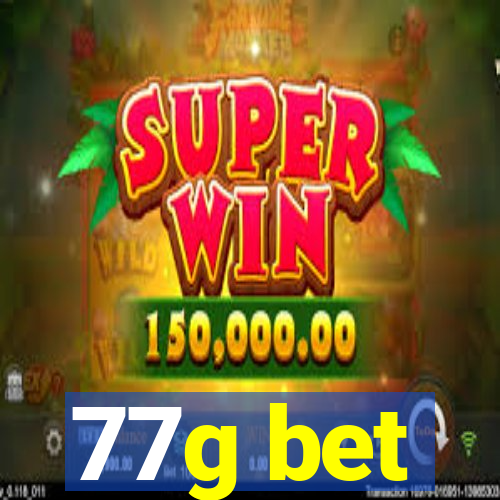 77g bet